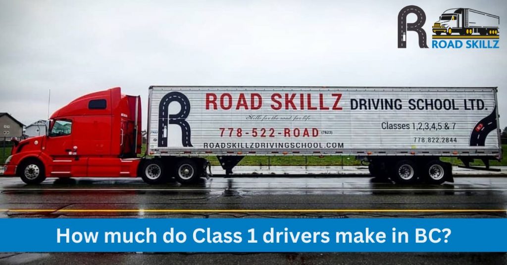 How much do Class 1 drivers make in BC?