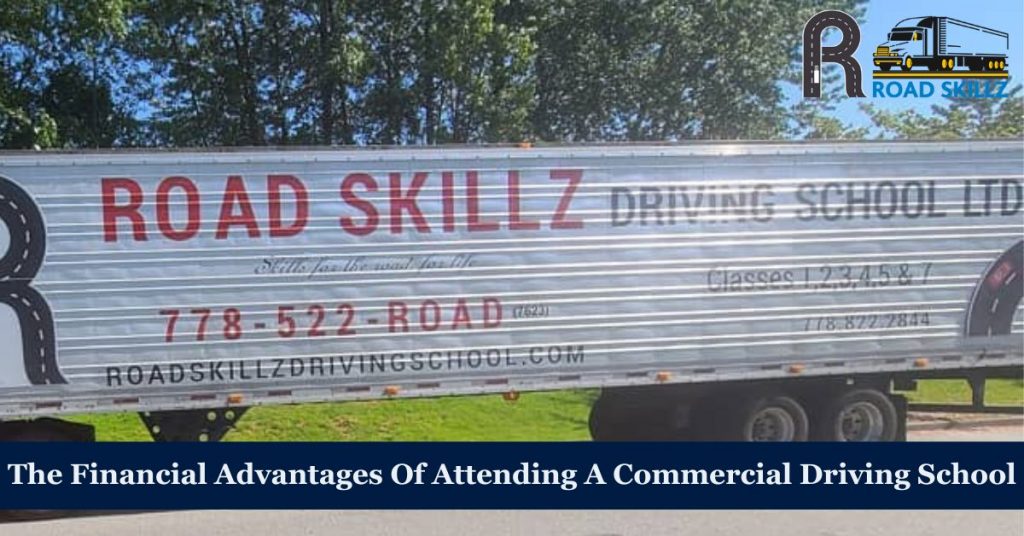 The Financial Advantages Of Attending A Commercial Driving School